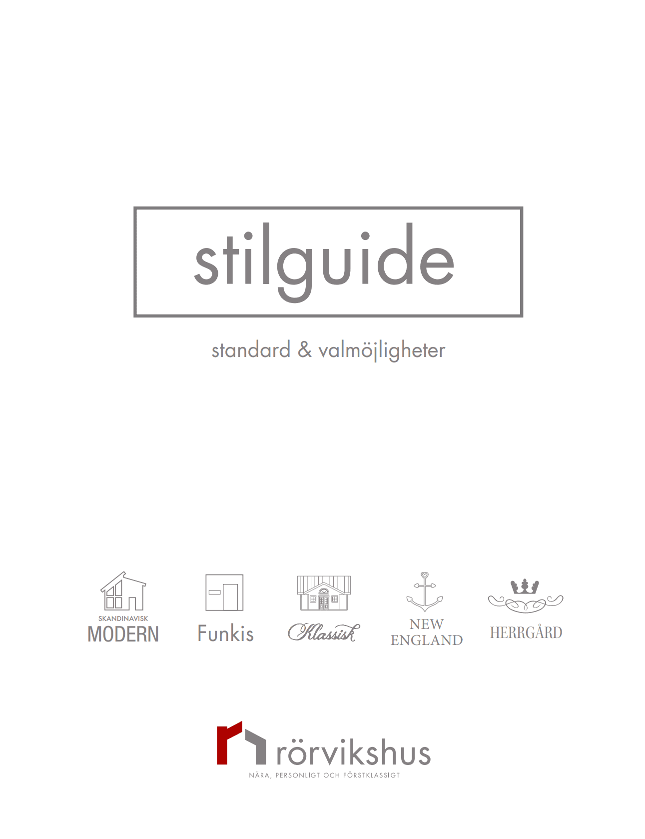 Stilguide Rörvikshus